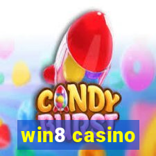 win8 casino